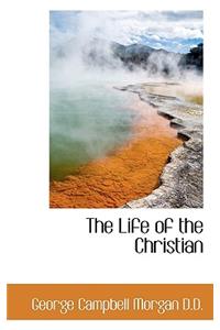 The Life of the Christian
