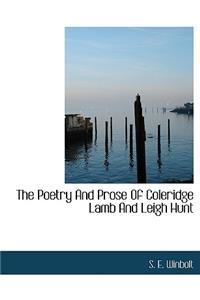 The Poetry and Prose of Coleridge Lamb and Leigh Hunt