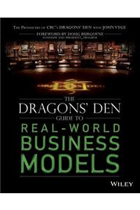 Dragons' Den Guide to Real-World Business Models