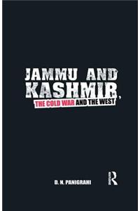 Jammu and Kashmir, the Cold War and the West