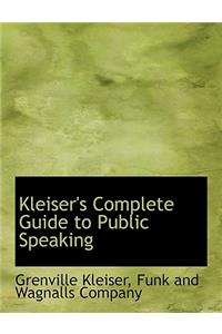 Kleiser's Complete Guide to Public Speaking