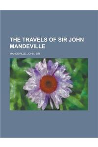 The Travels of Sir John Mandeville