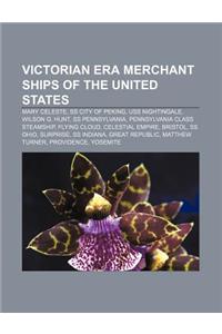 Victorian Era Merchant Ships of the United States