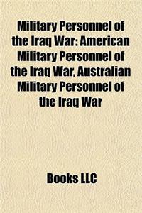 Military Personnel of the Iraq War
