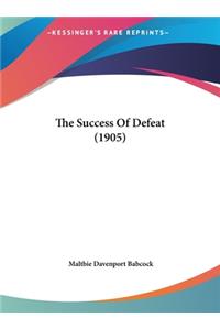 The Success of Defeat (1905)