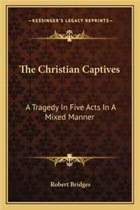 The Christian Captives