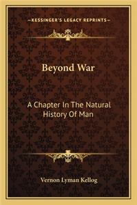 Beyond War