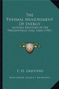 Thermal Measurement of Energy