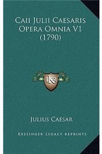 Caii Julii Caesaris Opera Omnia V1 (1790)