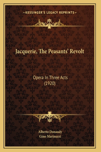 Jacquerie, The Peasants' Revolt