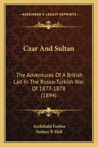 Czar And Sultan