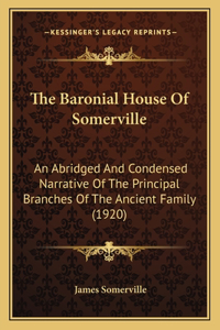 The Baronial House Of Somerville