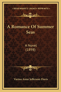 A Romance Of Summer Seas