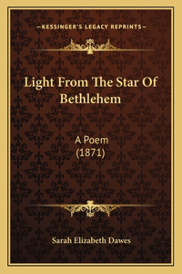 Light From The Star Of Bethlehem