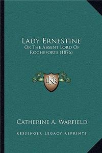 Lady Ernestine