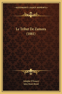 Tribut De Zamora (1881)