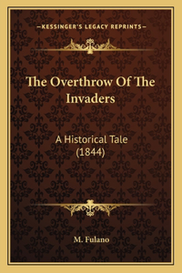 Overthrow Of The Invaders