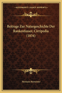 Beitrage Zur Naturgeschichte Der Rankenfusser, Cirripedia (1834)