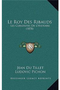 Le Roy Des Ribauds