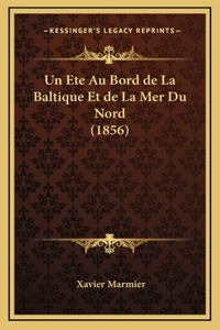 Un Ete Au Bord de La Baltique Et de La Mer Du Nord (1856)