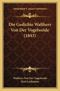 Gedichte Walthers Von Der Vogelweide (1843)