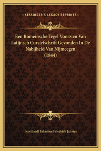 Een Romeinsche Tegel Voorzien Van Latijnsch Cursiefschrift Gevonden In De Nabijheid Van Nijmeegen (1844)