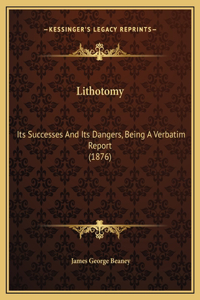Lithotomy