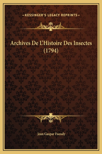 Archives De L'Histoire Des Insectes (1794)