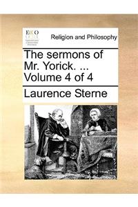 The Sermons of Mr. Yorick. ... Volume 4 of 4