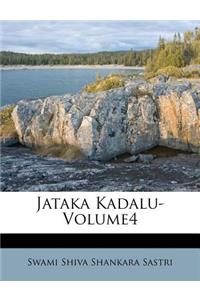 Jataka Kadalu-Volume4