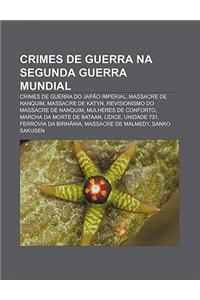 Crimes de Guerra Na Segunda Guerra Mundial