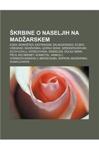 Krbine O Naseljih Na Mad Arskem