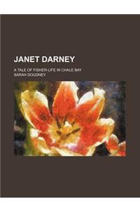 Janet Darney; A Tale of Fisher-Life in Chale Bay