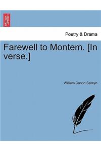 Farewell to Montem. [in Verse.]