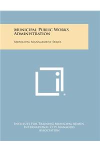 Municipal Public Works Administration