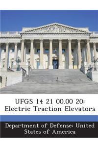 Ufgs 14 21 00.00 20