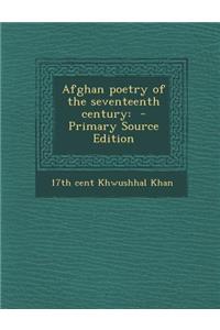 Afghan Poetry of the Seventeenth Century