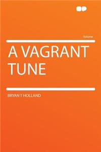 A Vagrant Tune
