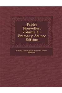 Fables Nouvelles, Volume 1