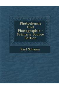Photochemie Und Photographie