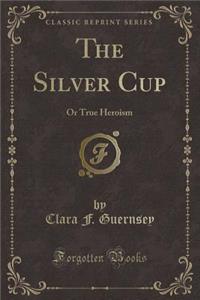 The Silver Cup