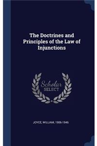 The Doctrines and Principles of the Law of Injunctions