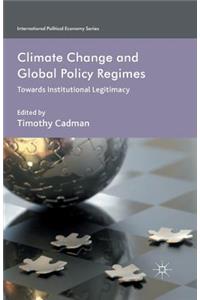 Climate Change and Global Policy Regimes