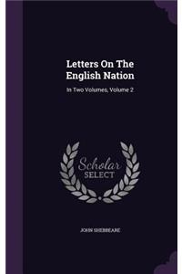 Letters On The English Nation
