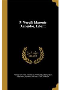 P. Vergili Maronis Aeneidos, Liber I