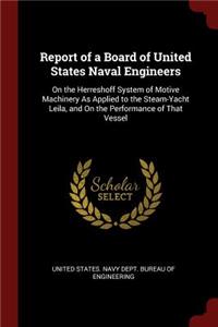 Report of a Board of United States Naval Engineers