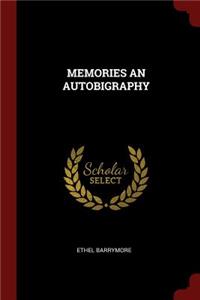 Memories an Autobigraphy