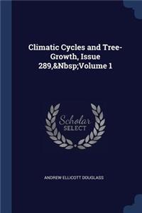 Climatic Cycles and Tree-Growth, Issue 289, Volume 1