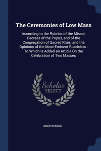 The Ceremonies of Low Mass