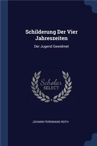 Schilderung Der Vier Jahreszeiten